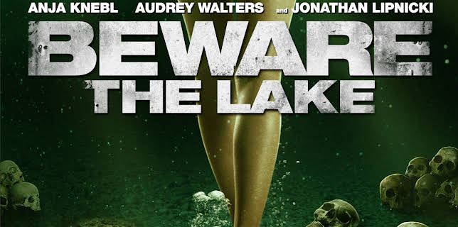 Beware the Lake (2017)