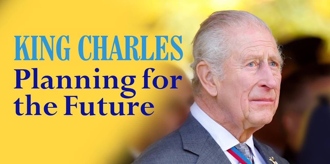 King Charles: Planning For The Future (2025)
