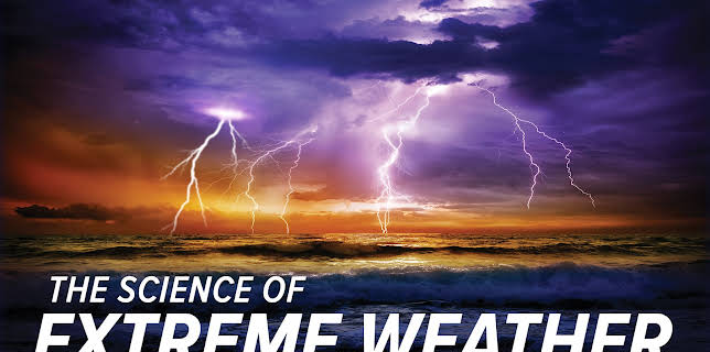 The Science of Extreme Weather