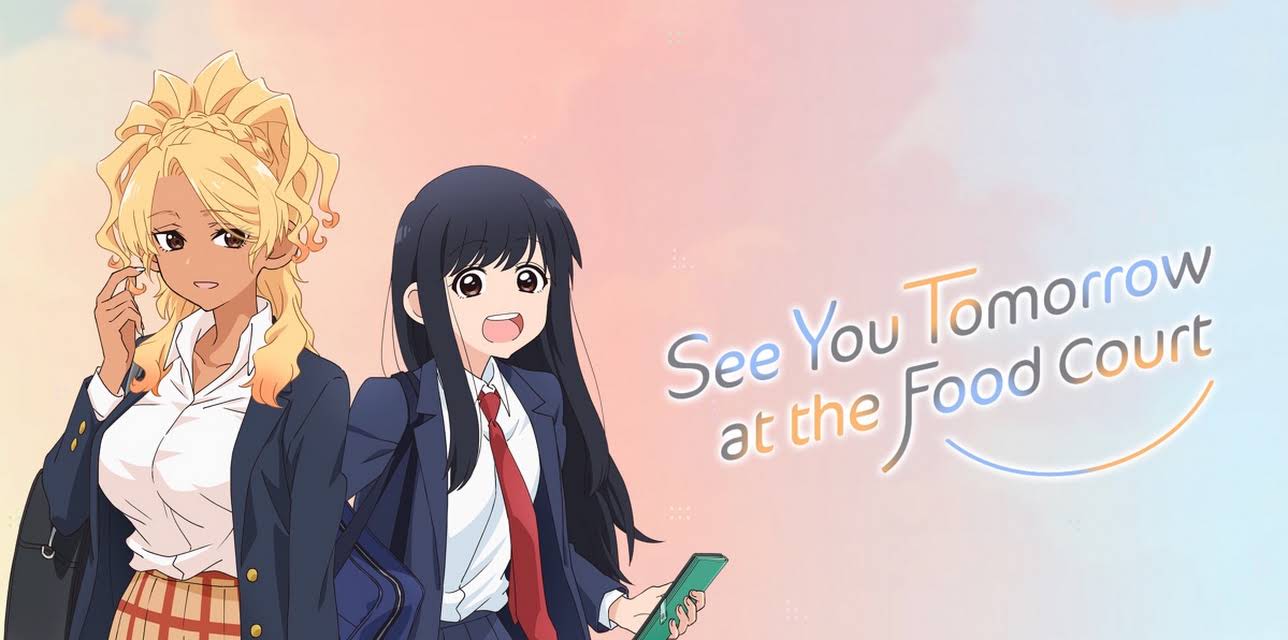 See You Tomorrow at the Food Court