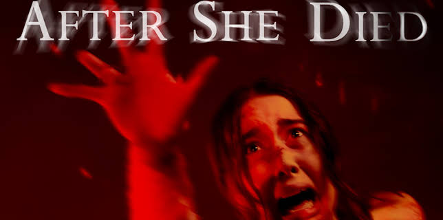 After She Died (2022)