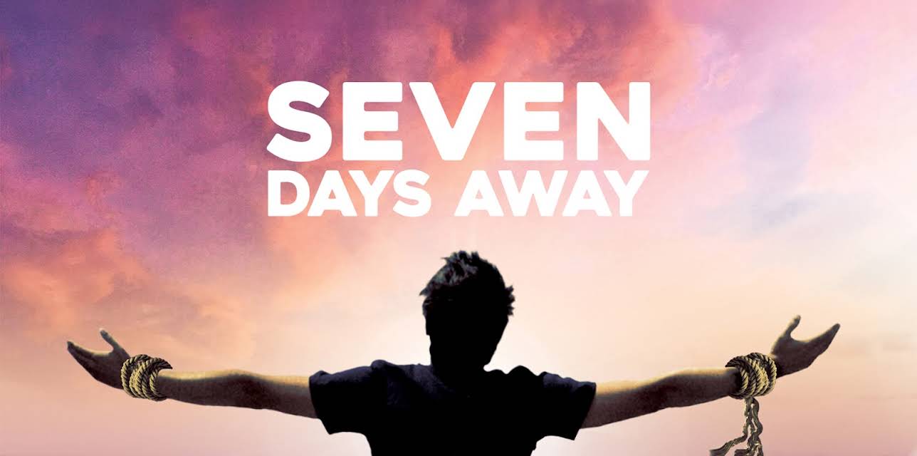 Seven Days Away (2013)