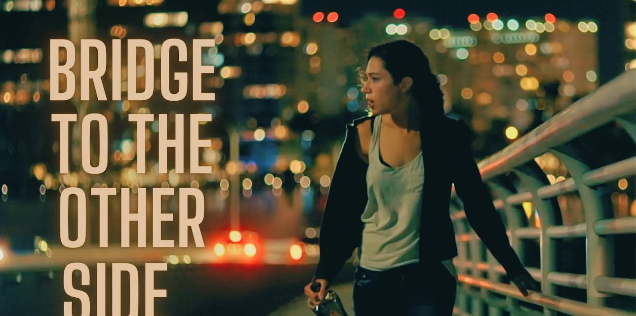 Bridge to the Other Side (2023)