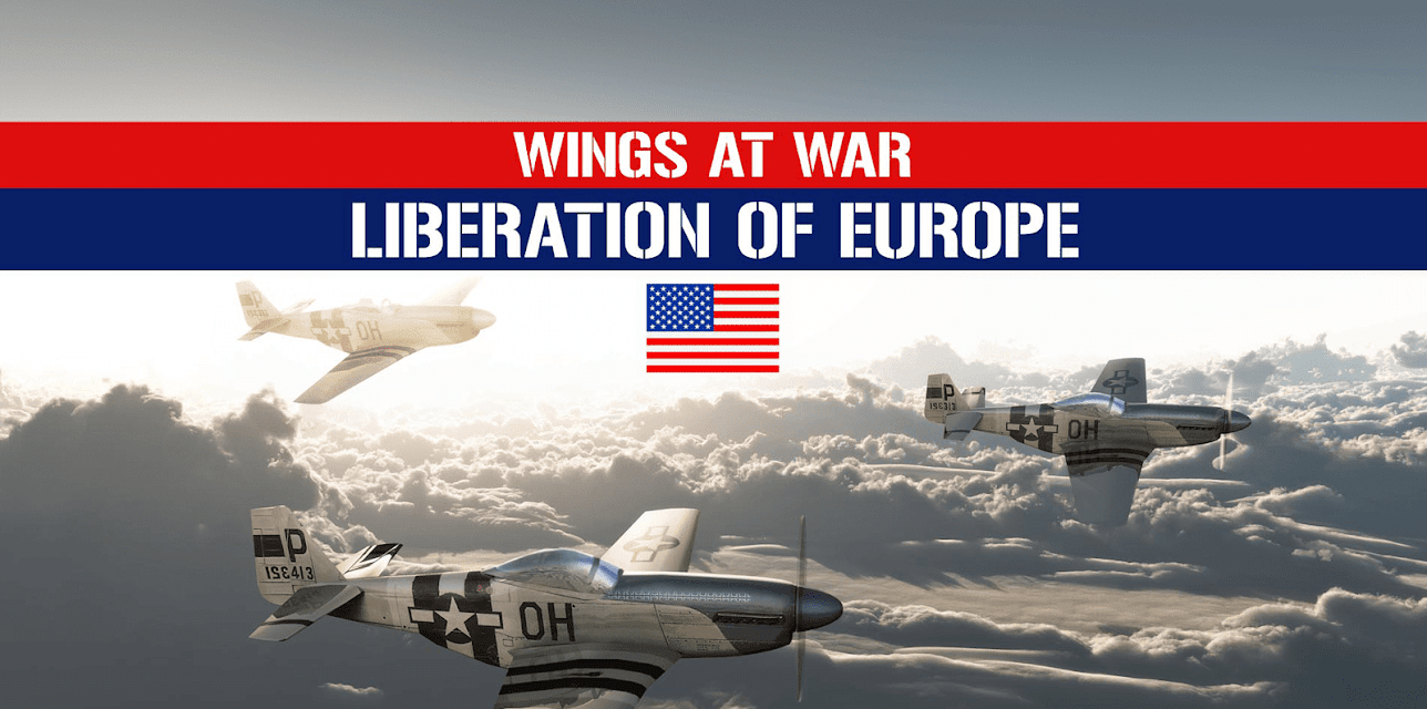 Wings At War: Liberation Of Europe (2018)