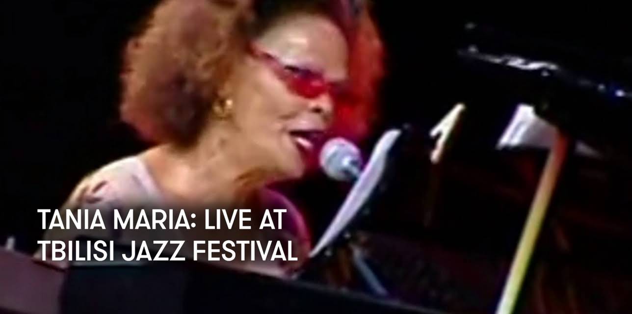 Tania Maria: Live at Tbilisi Jazz Festival (2011)