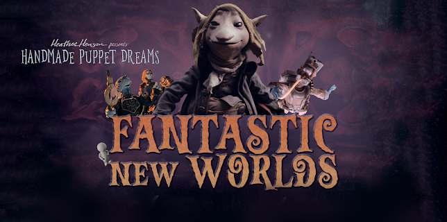Fantastic New Worlds: A Handmade Puppet Dreams Collection (2023)