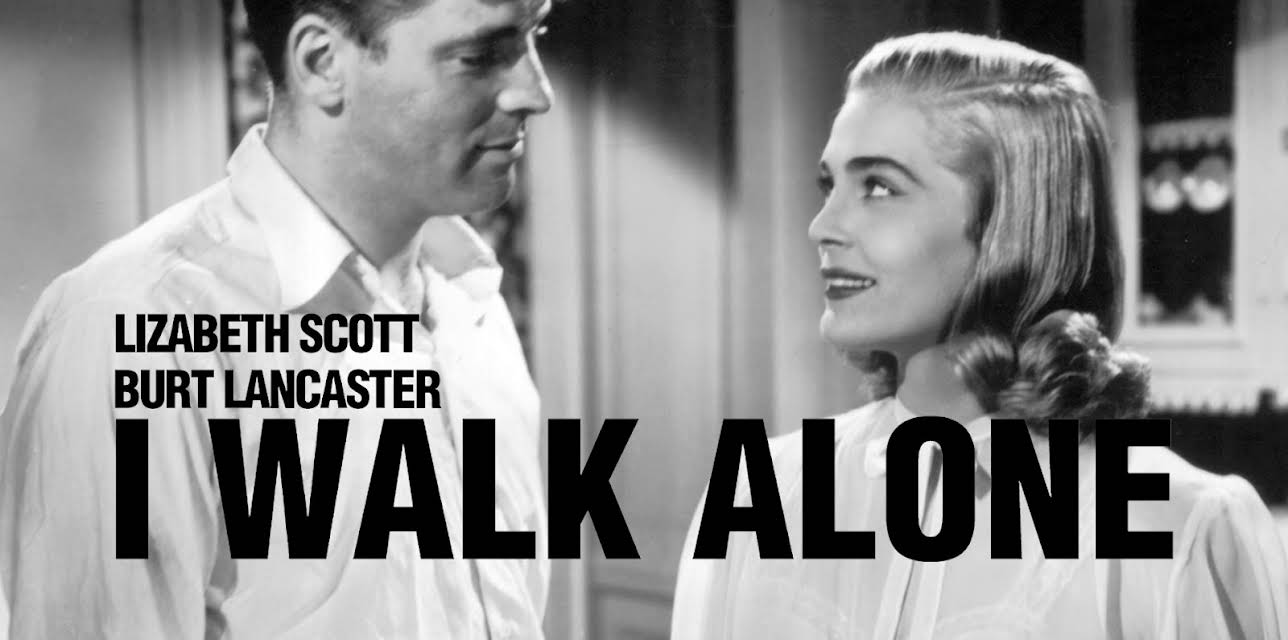 I Walk Alone (1949)