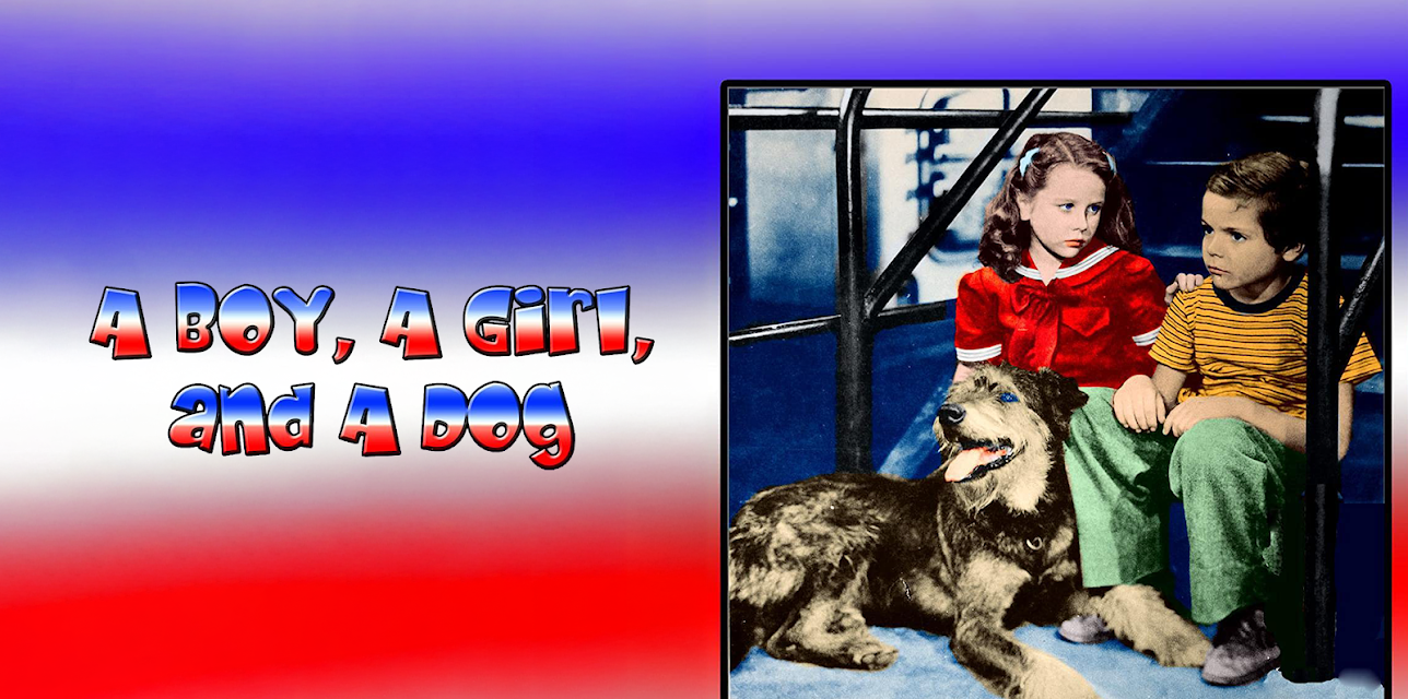 A Boy, A Girl, and a Dog (1946)