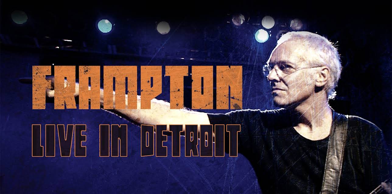Peter Frampton - Live In Detroit (2015)