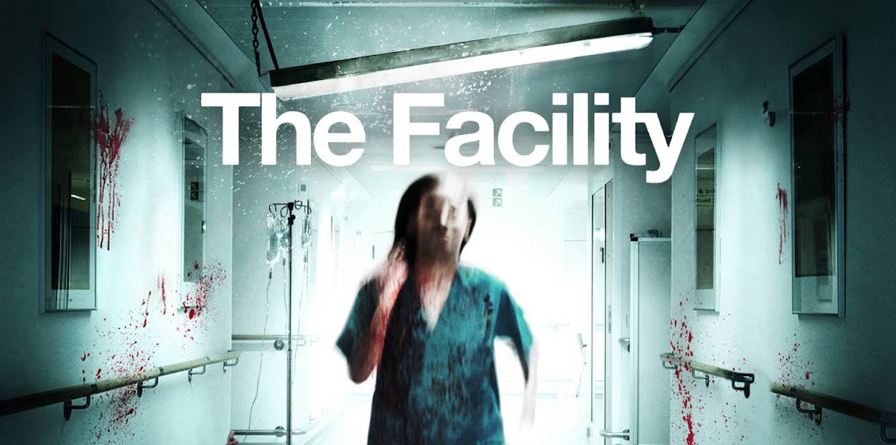 The Facility (2012)