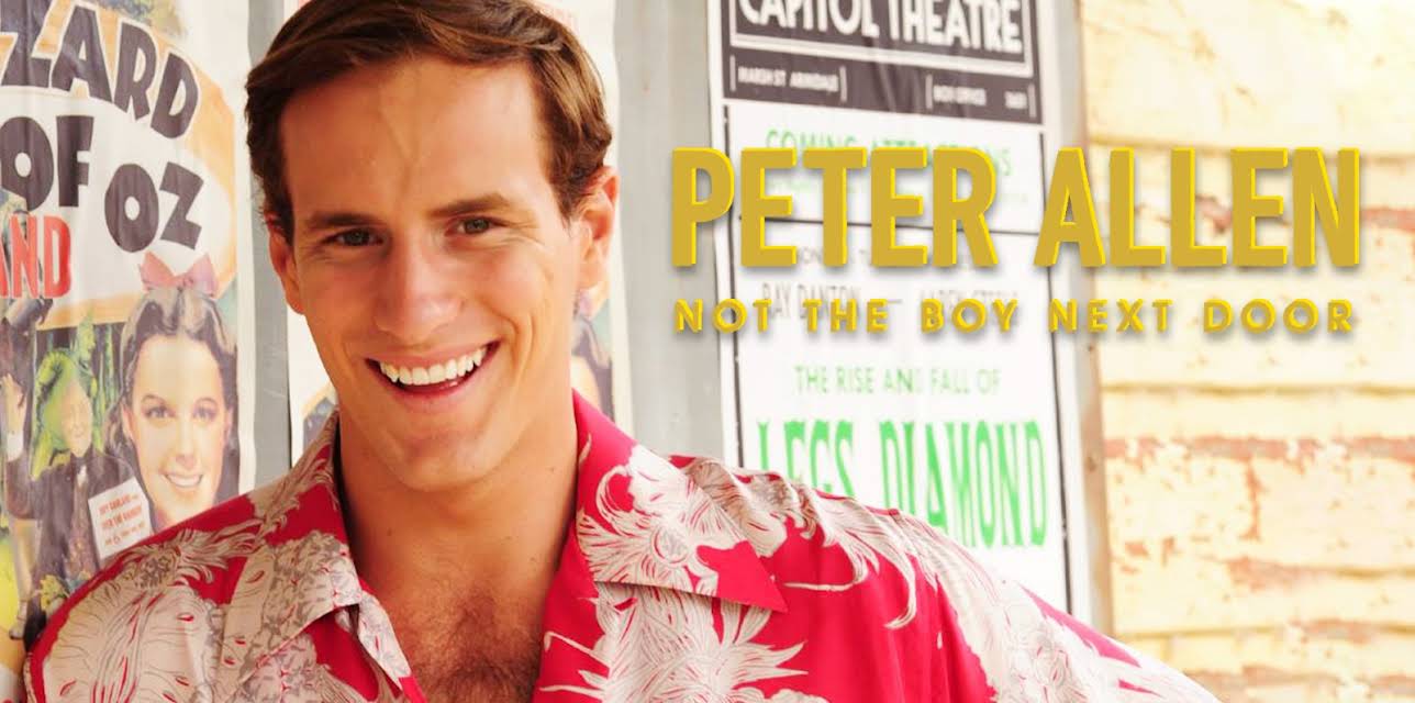 Peter Allen: Not The Boy Next Door
