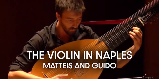 The Violin in Naples - Matteis and Guido (2020)