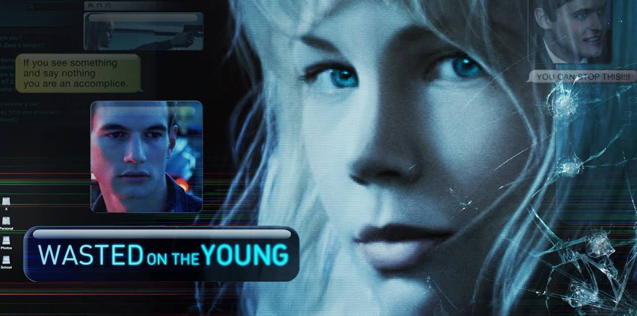 Wasted On The Young (2013)