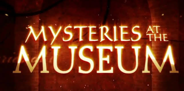 6:00 PM: Mysteries At The Museum (S16 E10) (S16) | Discovery History | 11/28 2025