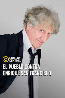 02:47: El pueblo contra Enrique San Francisco | Comedy Central | 8/2 2026