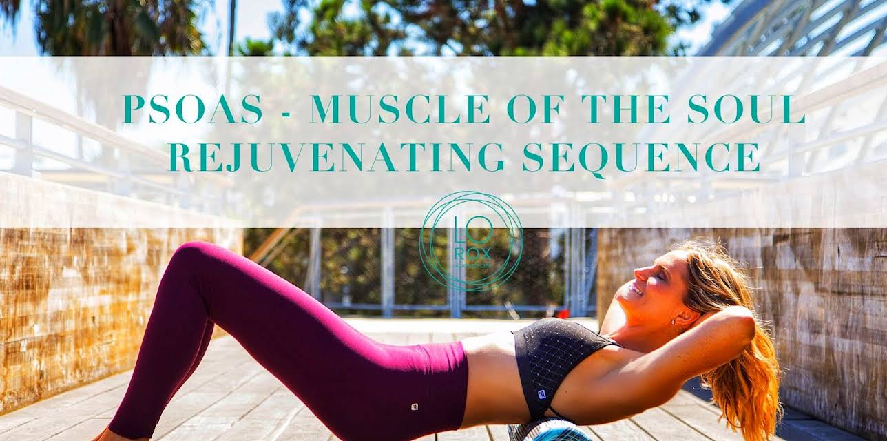 Psoas Rejuvenating Sequence (2018)
