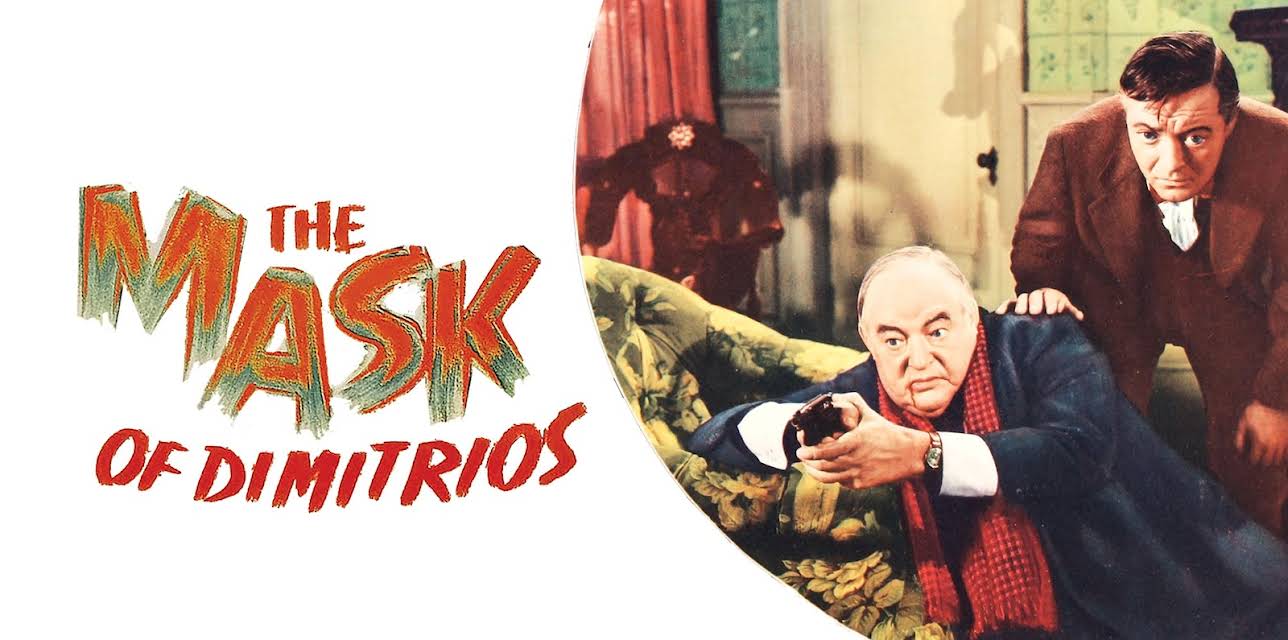 The Mask Of Dimitrios (1944)