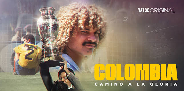 Colombia: Camino a la gloria 1994-2001 (2024)