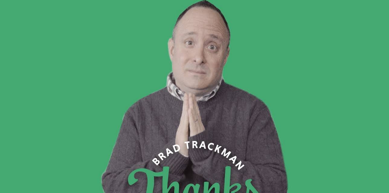 Brad Trackman: Thanks (2020)