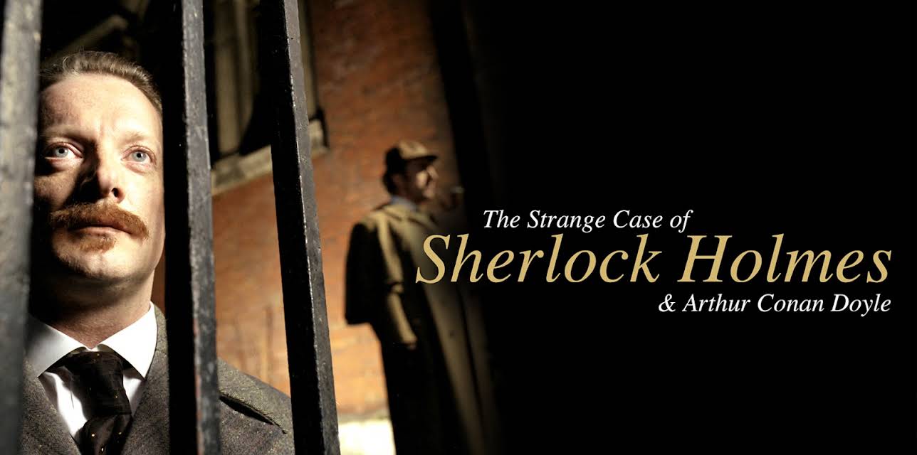 The Strange Case of Sherlock Holmes and Arthur Conan Doyle (2005)