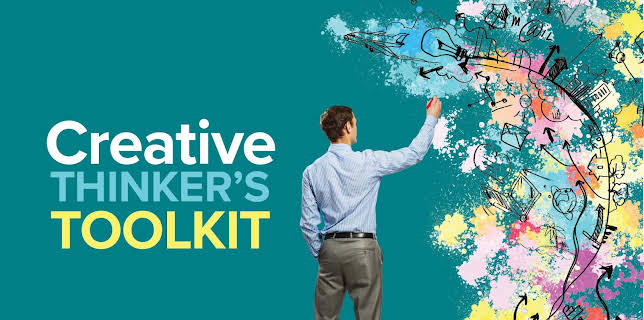The Creative Thinker’s Toolkit
