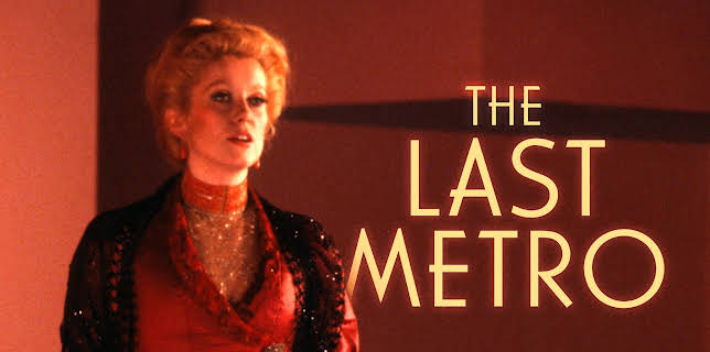 The Last Metro (1981)