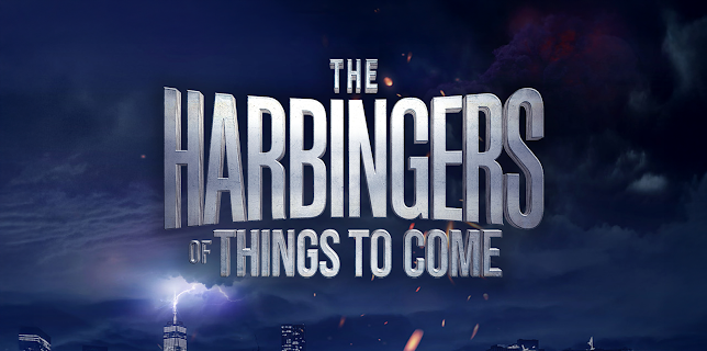 The Harbingers of Things to Come (2022)