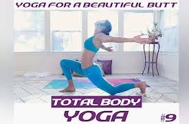 Total Body Yoga For Weight Loss & Strength With Sanela Osmanovic: Yoga For A Beautiful Butt