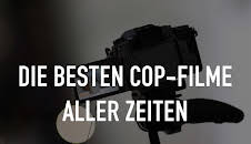 Die besten Cop-Filme aller Zeiten