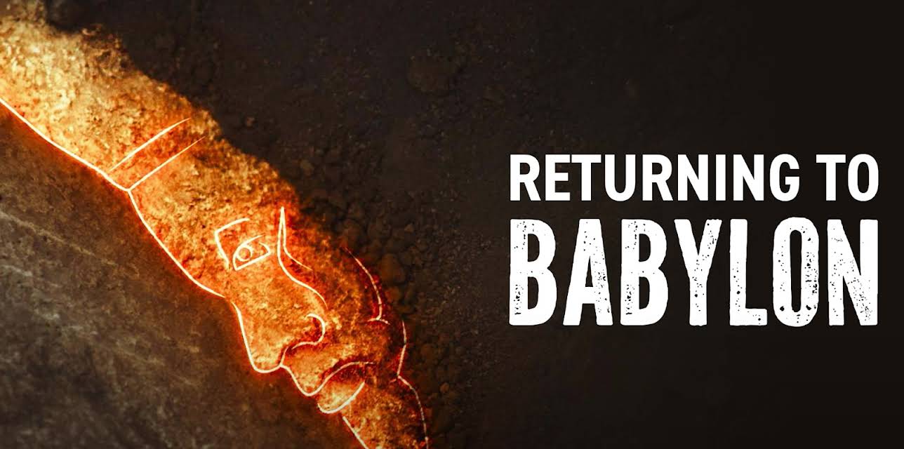 Returning to Babylon (2024)