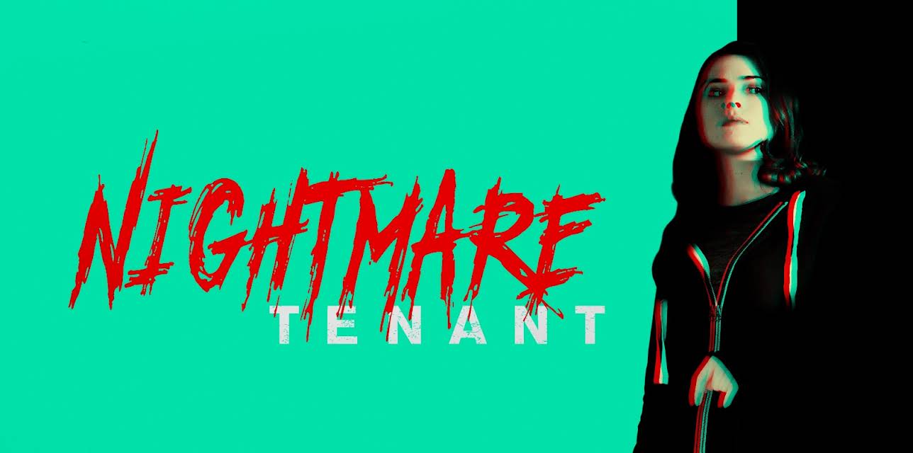 NIGHTMARE TENANT (2016)