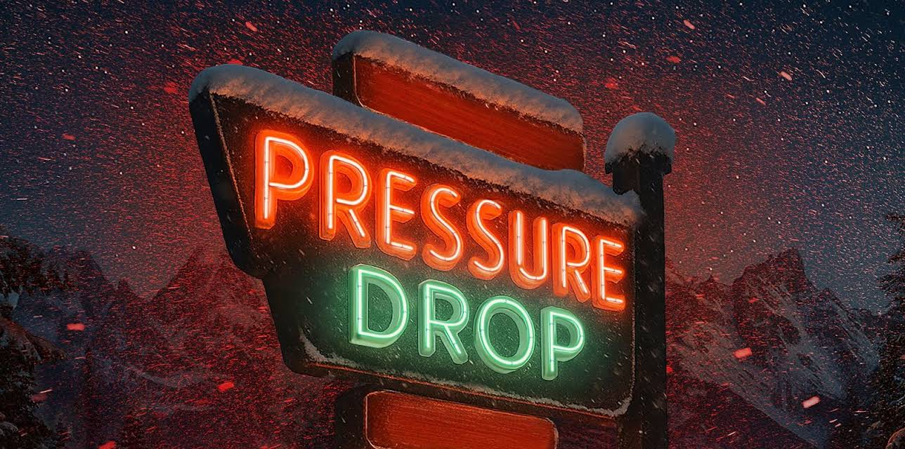 Pressure Drop (2025)