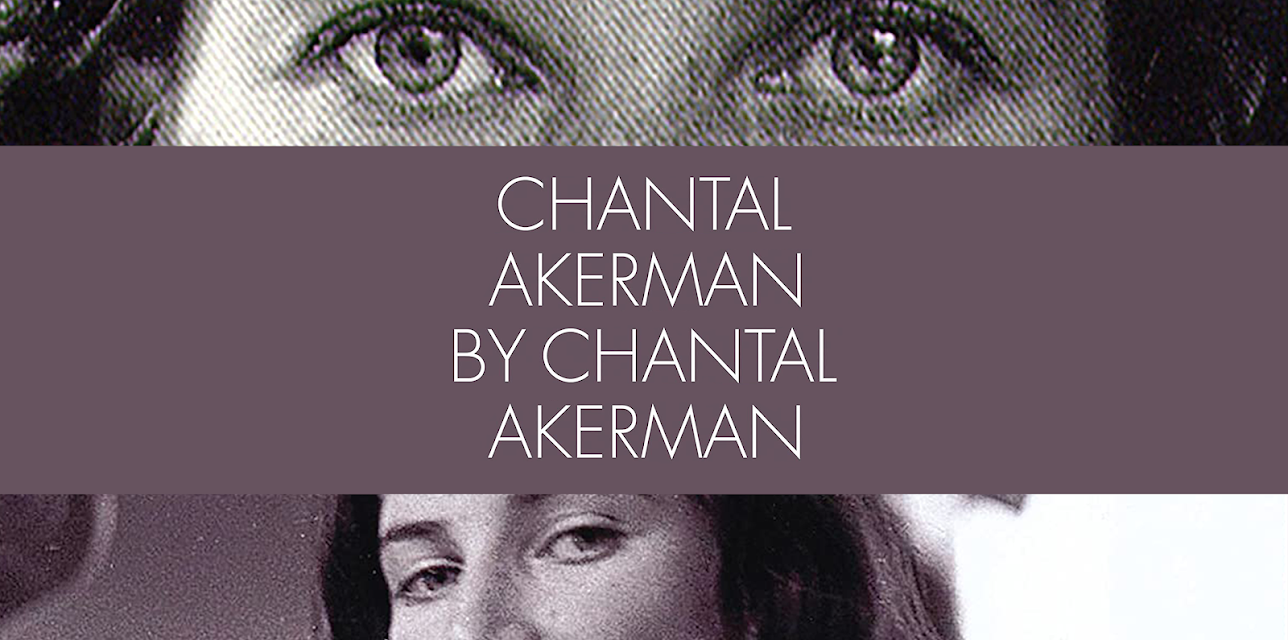 Chantal Akerman by Chantal Akerman (English Subtitled) (1996)
