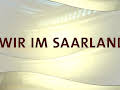 Wir im Saarland - Das Magazin