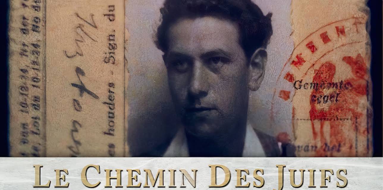 Le Chemin des Juifs: A Survivor's Journey (2019)