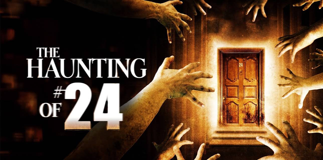 The Haunting of #24 (2007)