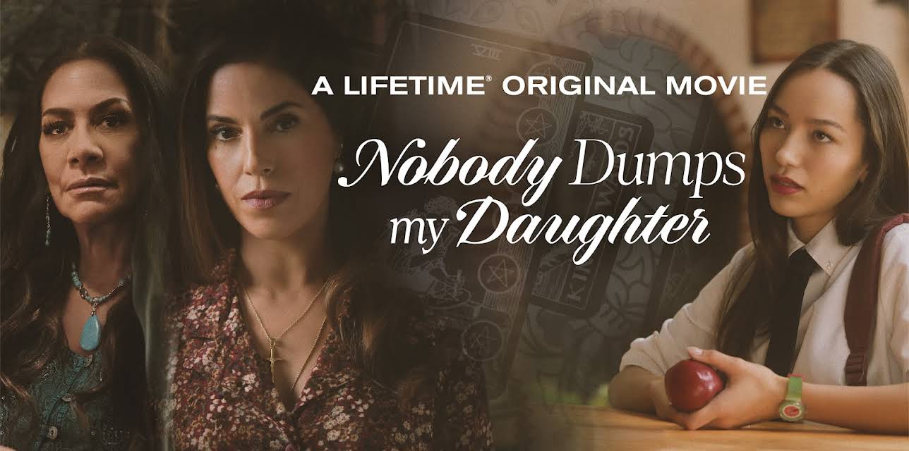 Nobody Dumps My Daughter (2024)