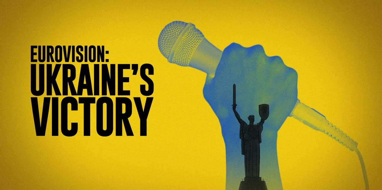 Eurovision: Ukraine's Victory (2022)