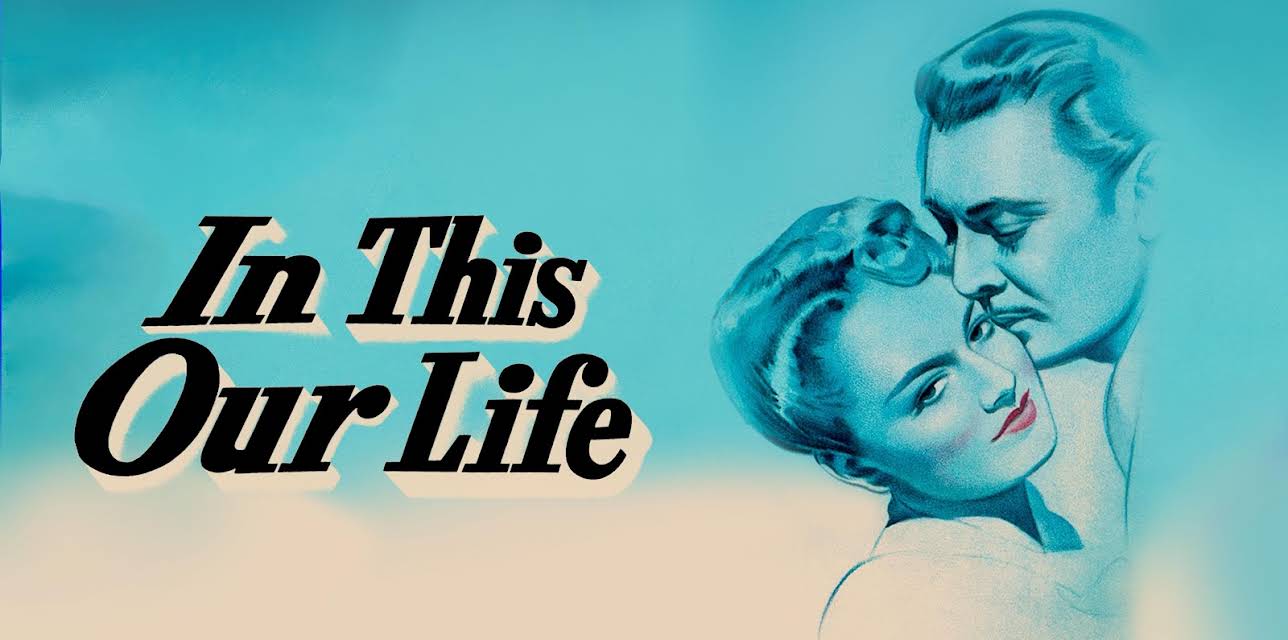 In This Our Life (1942)