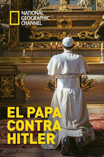 18:06: El Papa contra Hitler | National Geographic | 7/14 2026