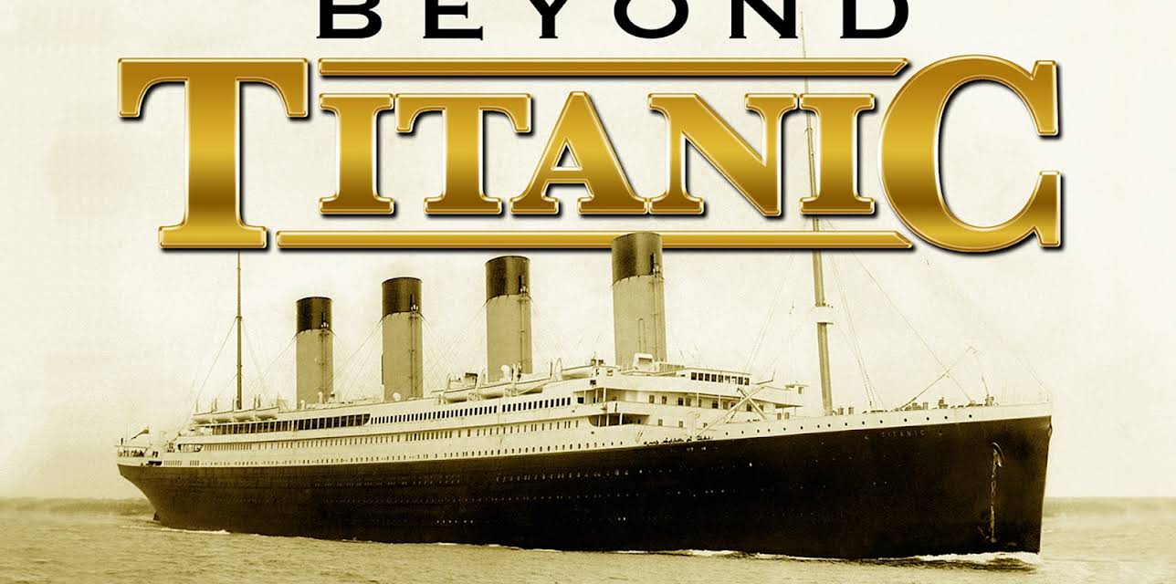 Beyond Titanic (1998)