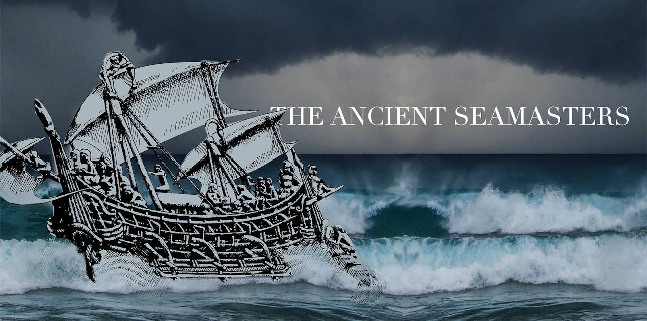 The Ancient Seamasters (2020)