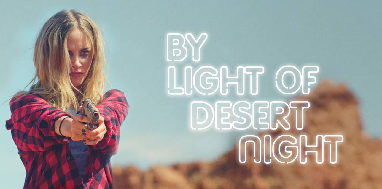 By Light Of Desert Night (2020)