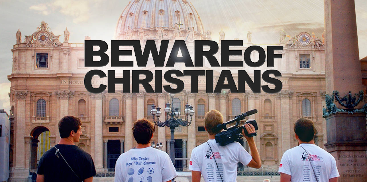 Beware of Christians (2011)