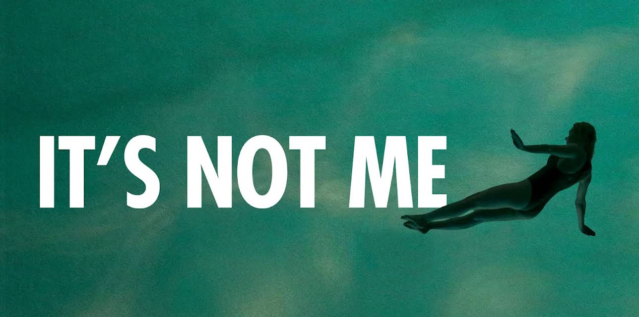 It’s Not Me (2024)