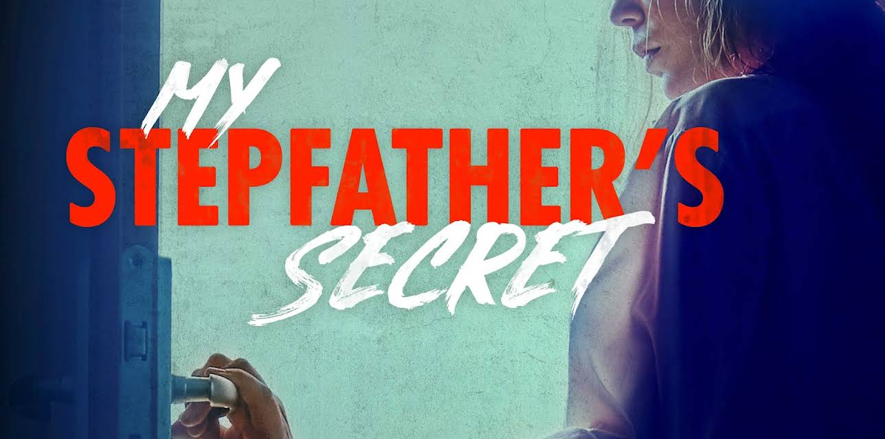 My Stepfather's Secret (2019)
