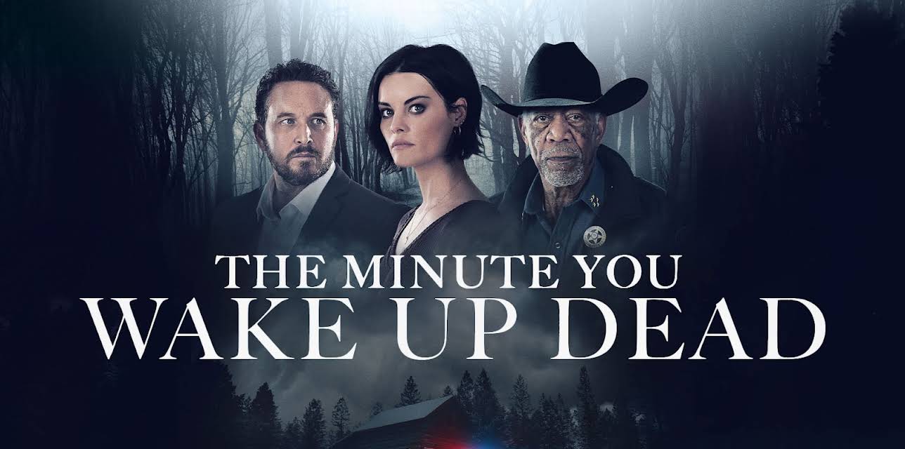 The Minute You Wake Up Dead (2023)