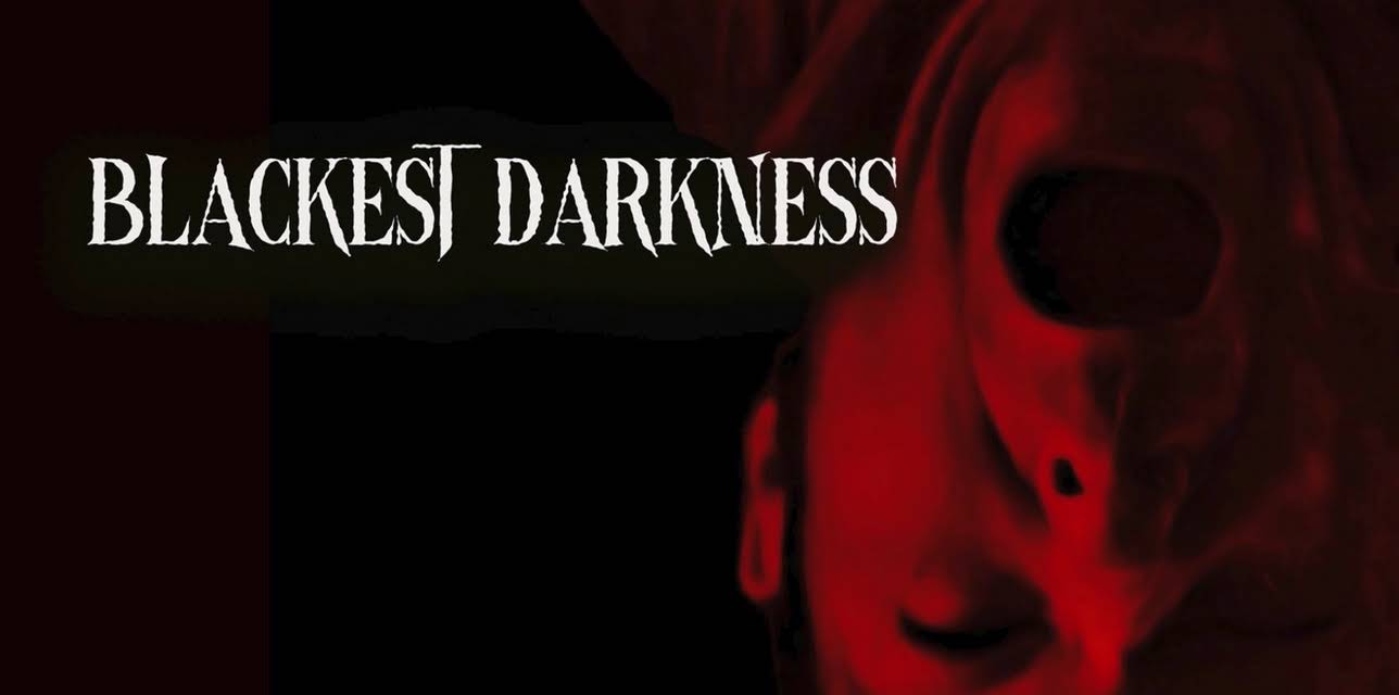 Blackest Darkness (2024)