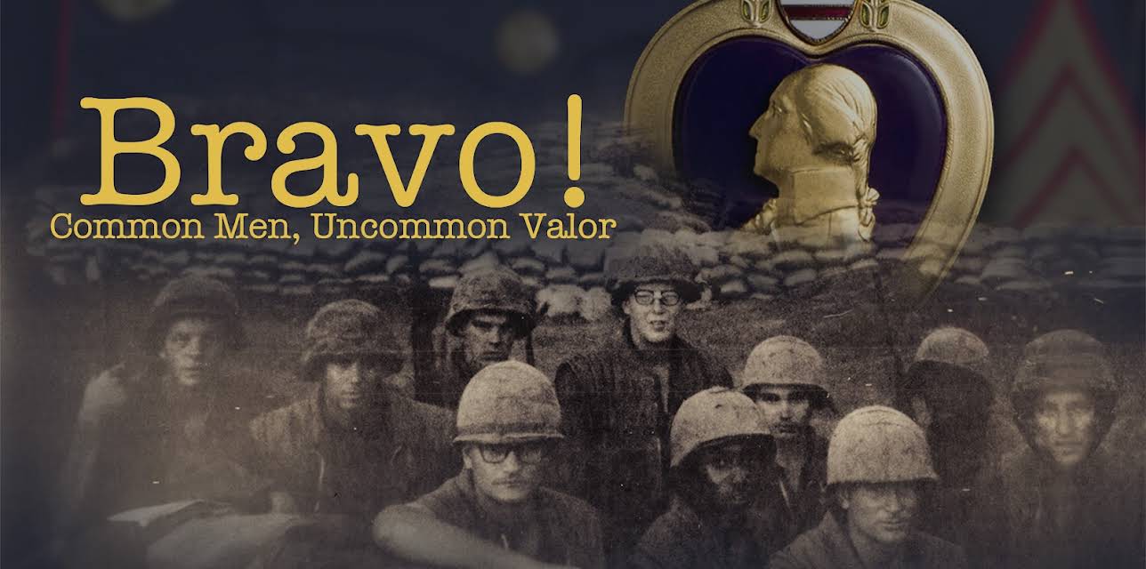 Bravo! Common Men, Uncommon Valor (2014)