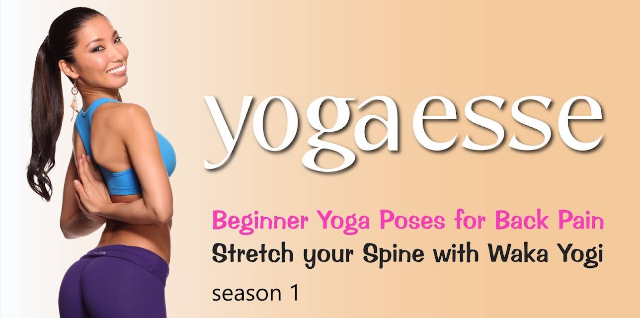 Yogaesse: Beginner Yoga Poses for Back Pain | Stretch your Spine with Waka Yogi